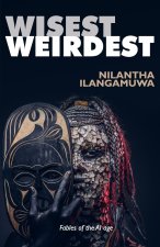 Wisest Weirdest
