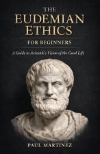 The Eudemian Ethics for Beginners