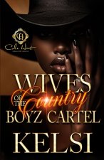 Wives Of The Country Boyz Cartel