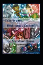 Cuentos para Hechiceras y Galenos