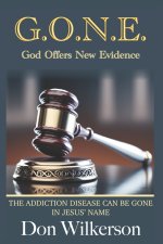 G.O.N.E. God Offers New Evidence