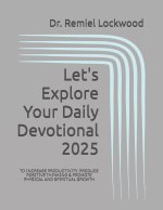 Let's Explore Your Daily Devotional 2025