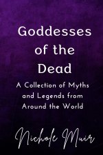 Goddesses of the Dead