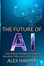 The Future of AI