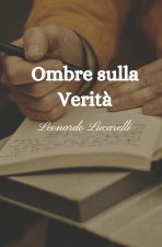 Ombre sulla Verit?