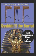 Ssshhh!!! the Burial