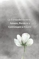 La Forza del Ricordo