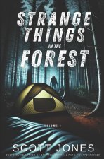 Strange Things In The Forest