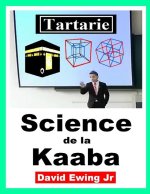 Tartarie - Science de la Kaaba