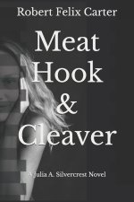 Meat Hook & Cleaver