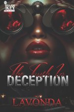 The Truth In Deception