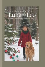 Adventures Of Luna And Leo