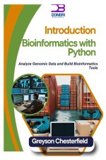 Introduction to Bioinformatics with Python