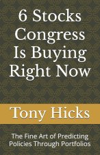 6 Stocks Congress Is Buying Right Now