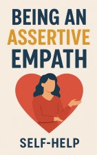 Being an Assertive Empath