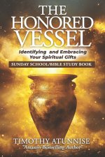 The Honored Vessel