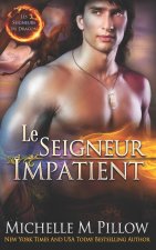 Le Seigneur Impatient
