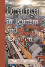 Copenhagen in Tourism and Vacation
