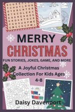 Merry Christmas Fun Stories, Jokes, Games and More