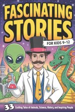 Fascinating Stories for Kids 9-12