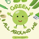 Green All Around Me