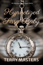Hypnotized Sissy Baby
