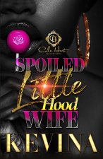 Spoiled Little Hood Wife