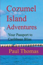 Cozumel Island Adventures