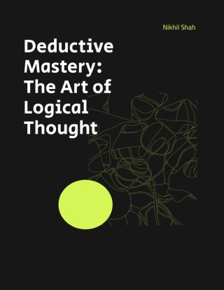 Deductive Mastery