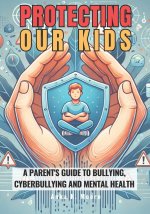 Protecting Our Kids