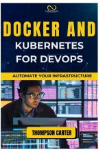Docker and Kubernetes for Devops