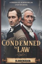 Condemned by Law