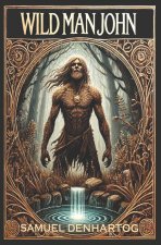 Wild Man John