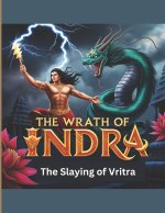 The Wrath of Indra