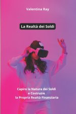 La Realt? dei Soldi