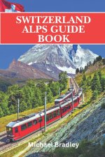 Switzerland Alps guide book