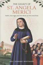 The Legacy of St. Angela Merici