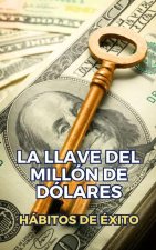 La Llave del Millón de Dólares