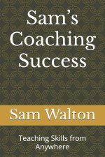 Sam's Coaching Success