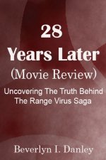 28 Years Later ( Movie Review)