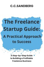 The Freelance Startup Guide