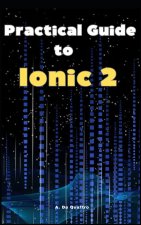 Practical Guide to Ionic 2