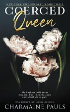 Coerced Queen