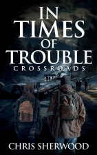 In Times Of Trouble