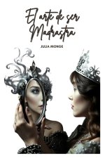 El arte de ser Madrastra