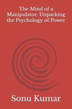 The Mind of a Manipulator