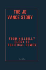 The JD Vance Story