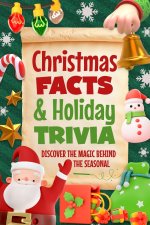 Christmas Facts and Holiday Trivia