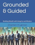 Grounded & Guided