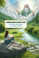 Living In God's Plan All Year